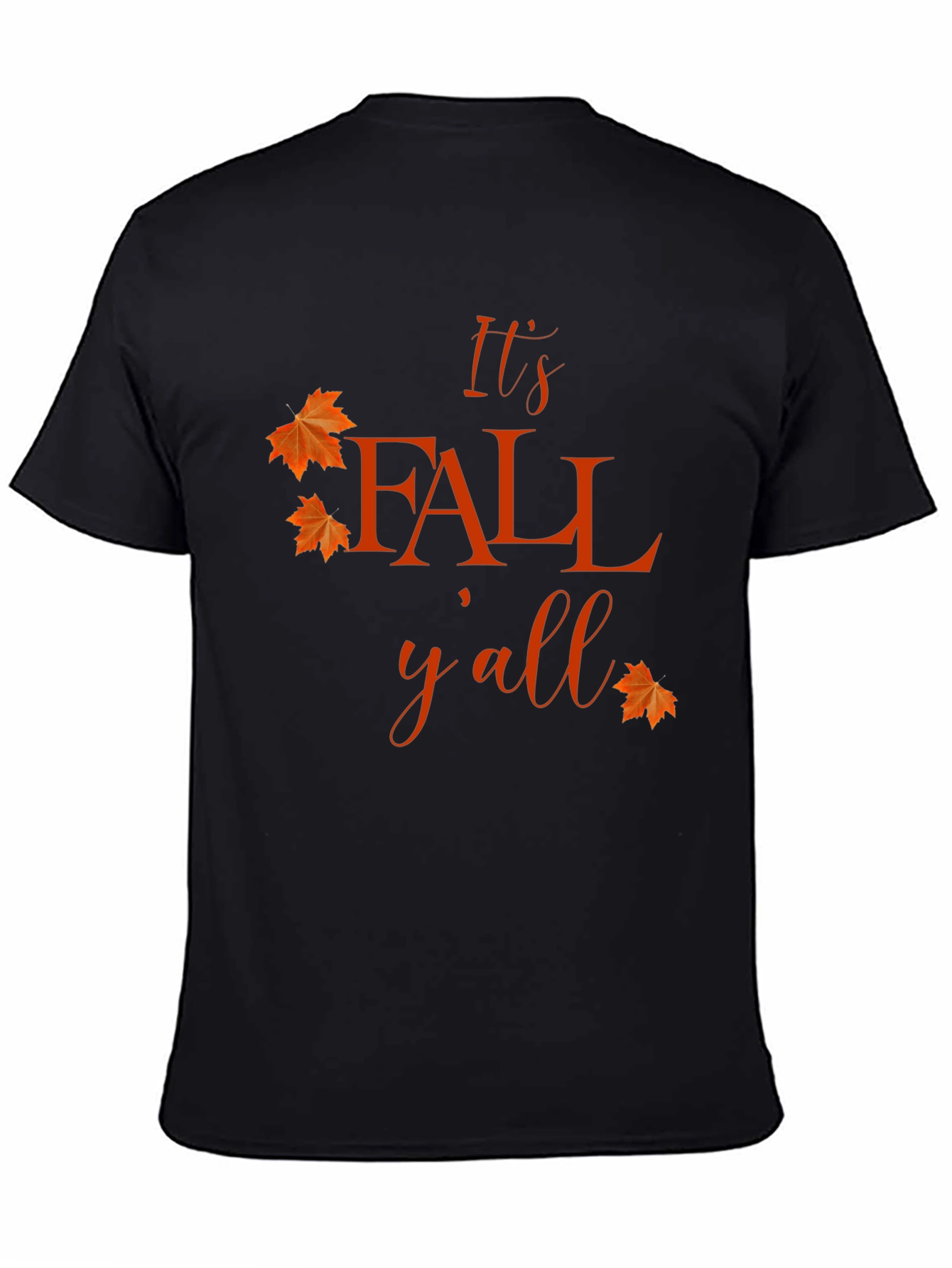 Its Fall Yall T-Shirt - Autumn Fashion