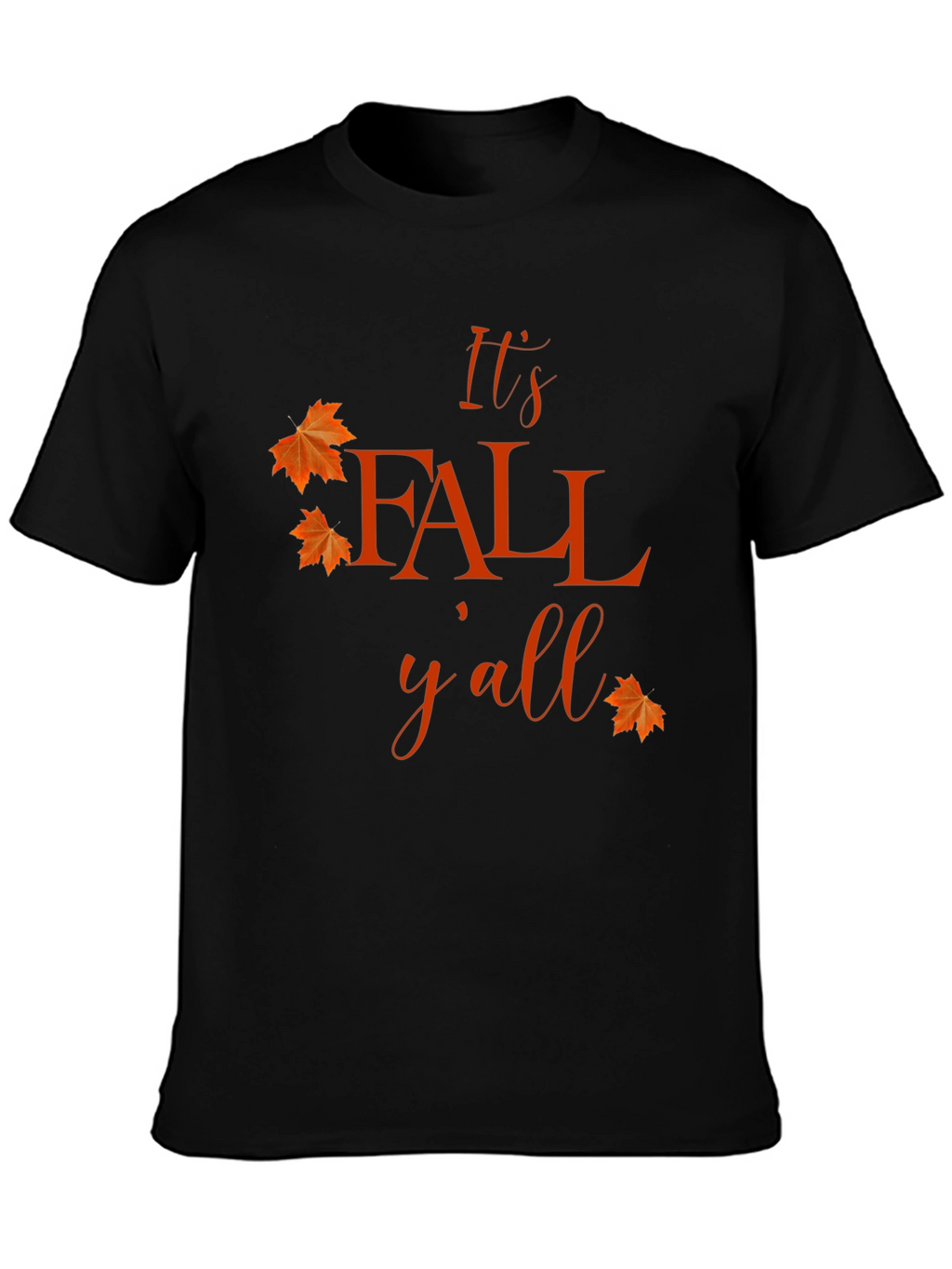 Its Fall Yall T-Shirt - Autumn Fashion