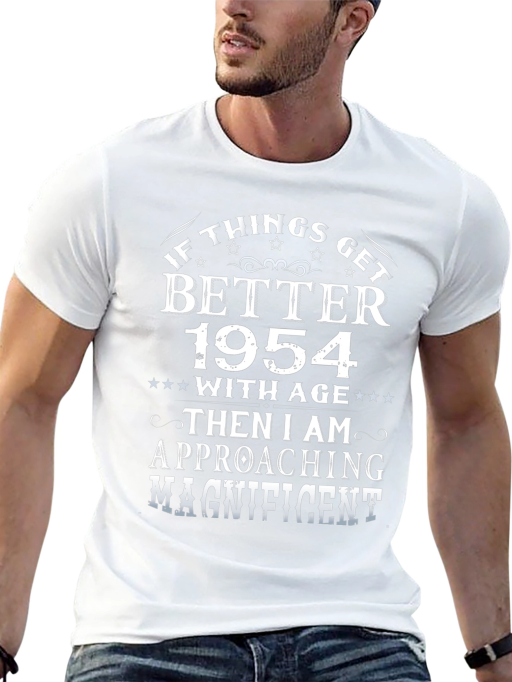 If Things Get Better 1954 T-Shirt