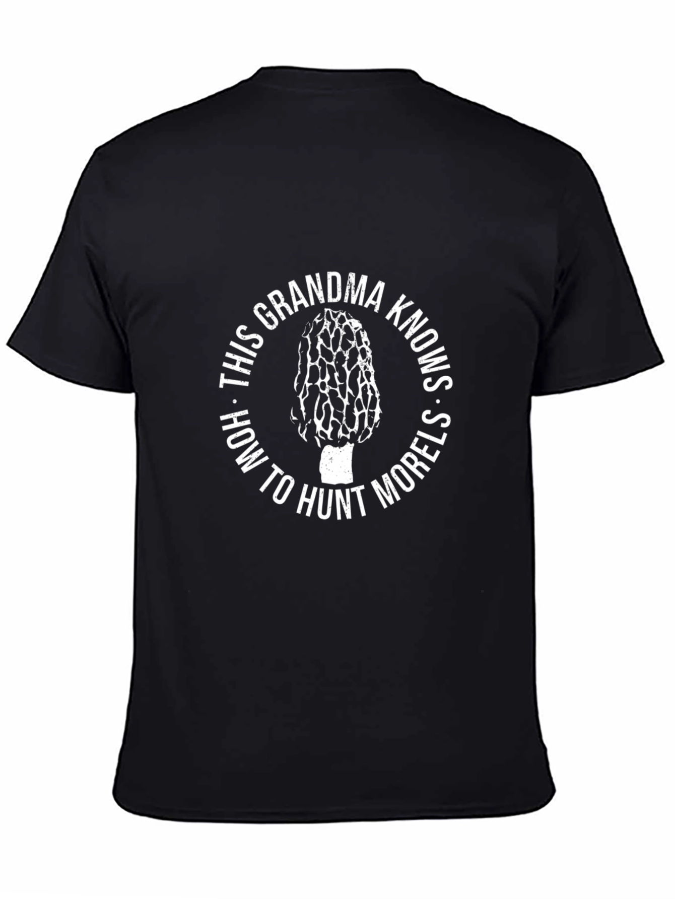 Grandma Morel Mushroom Hunter T-Shirt