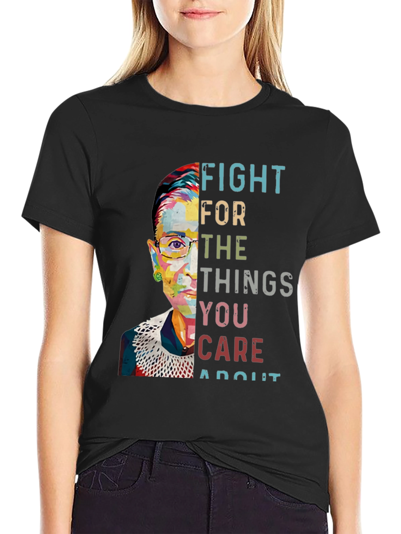 Fight For What You Care About T-Shirt
