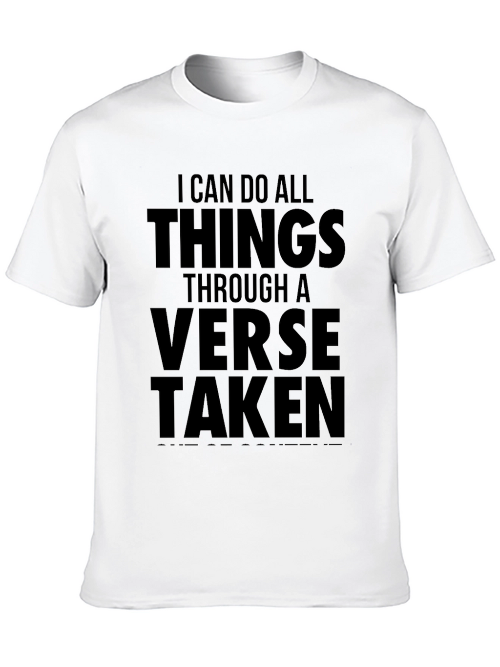 I Can Do All Things T-Shirt