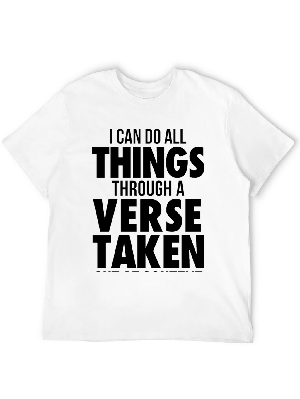 I Can Do All Things T-Shirt