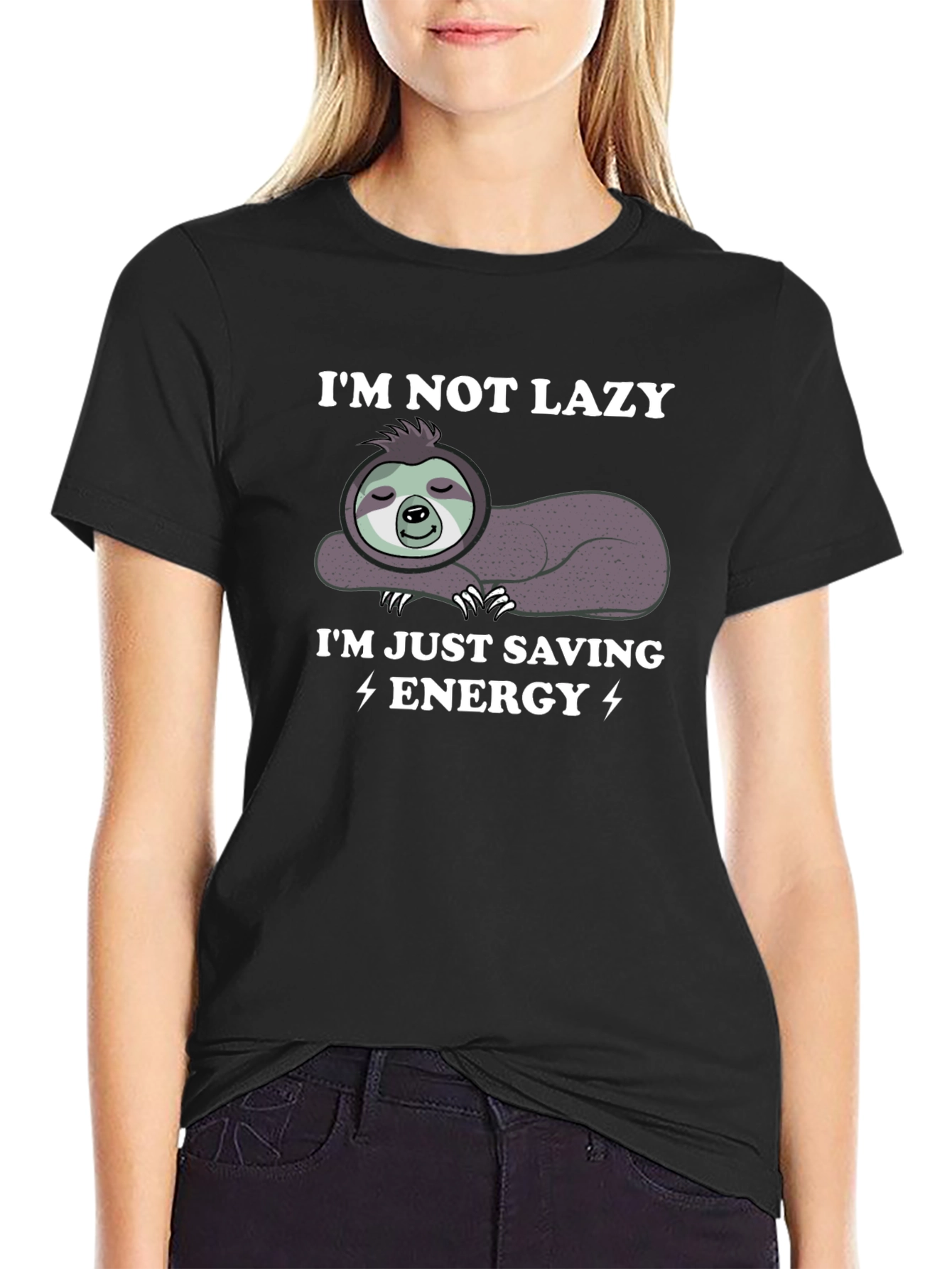 Im Not Lazy Im Just Saving Energy Sloth Graphic Tee