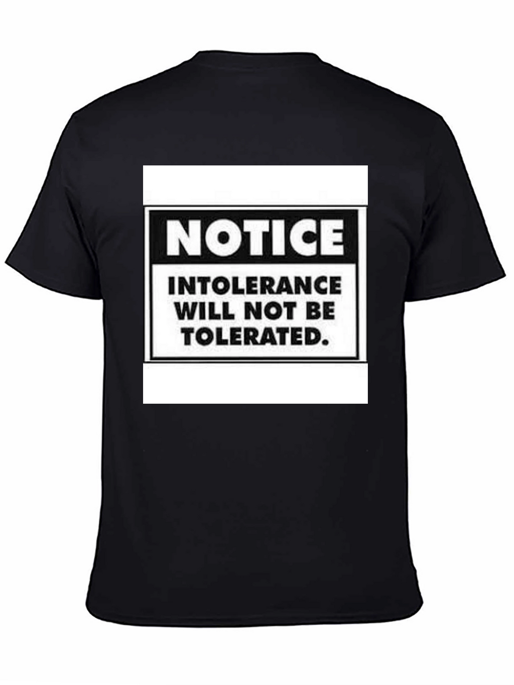 Intolerance Will Not Be Tolerated Graphic Tee