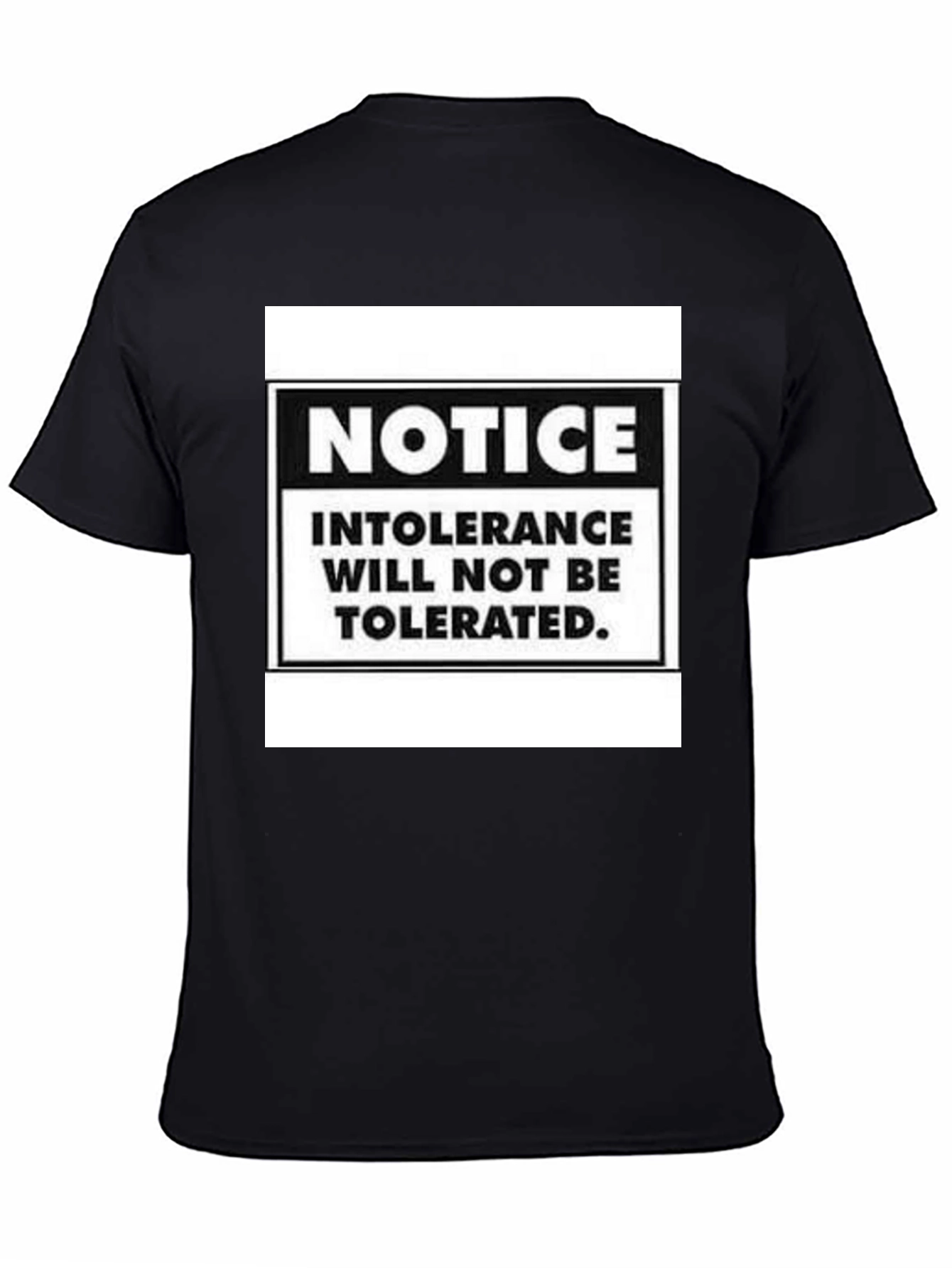 Intolerance Will Not Be Tolerated Graphic Tee