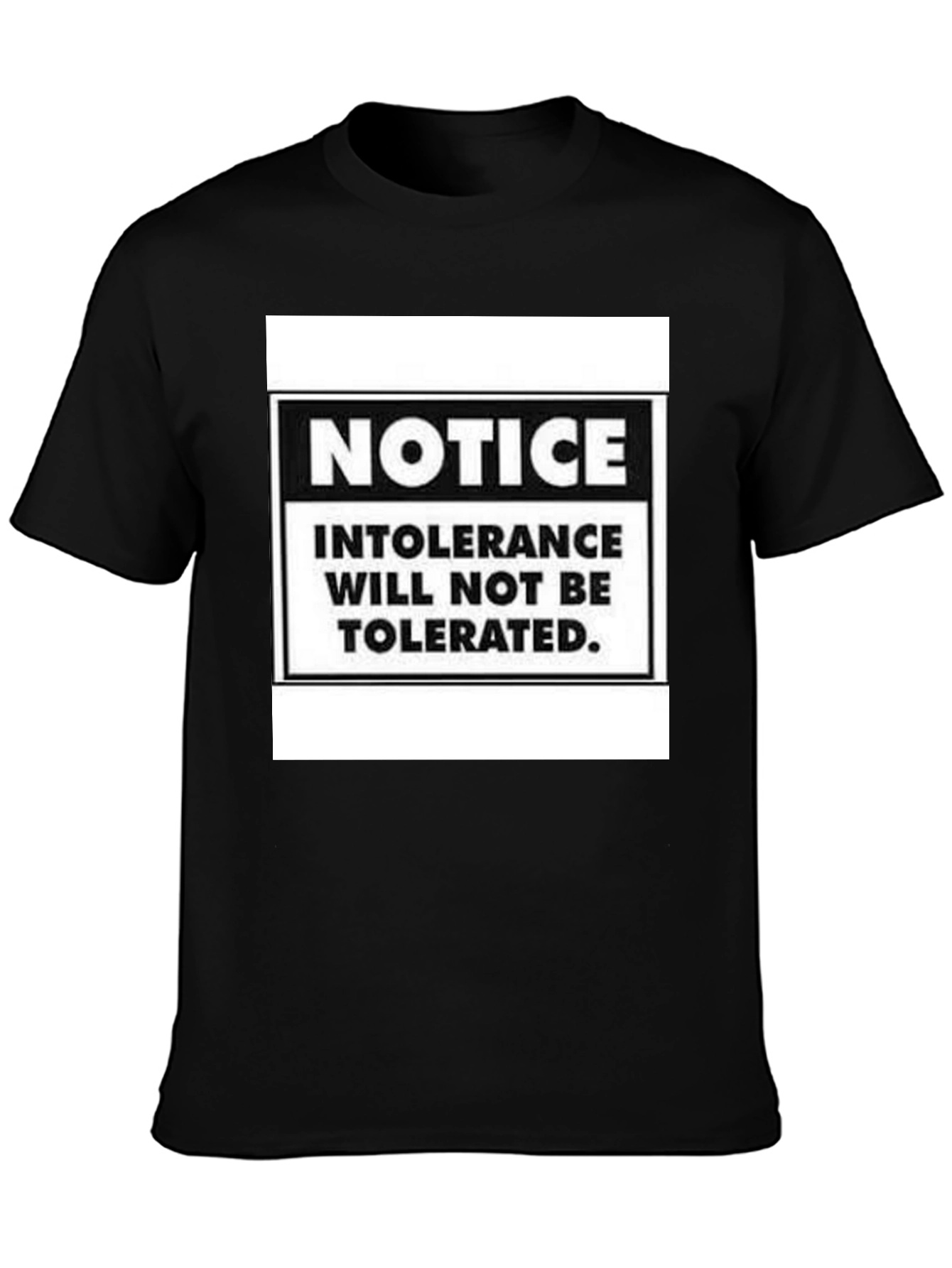 Intolerance Will Not Be Tolerated Graphic Tee