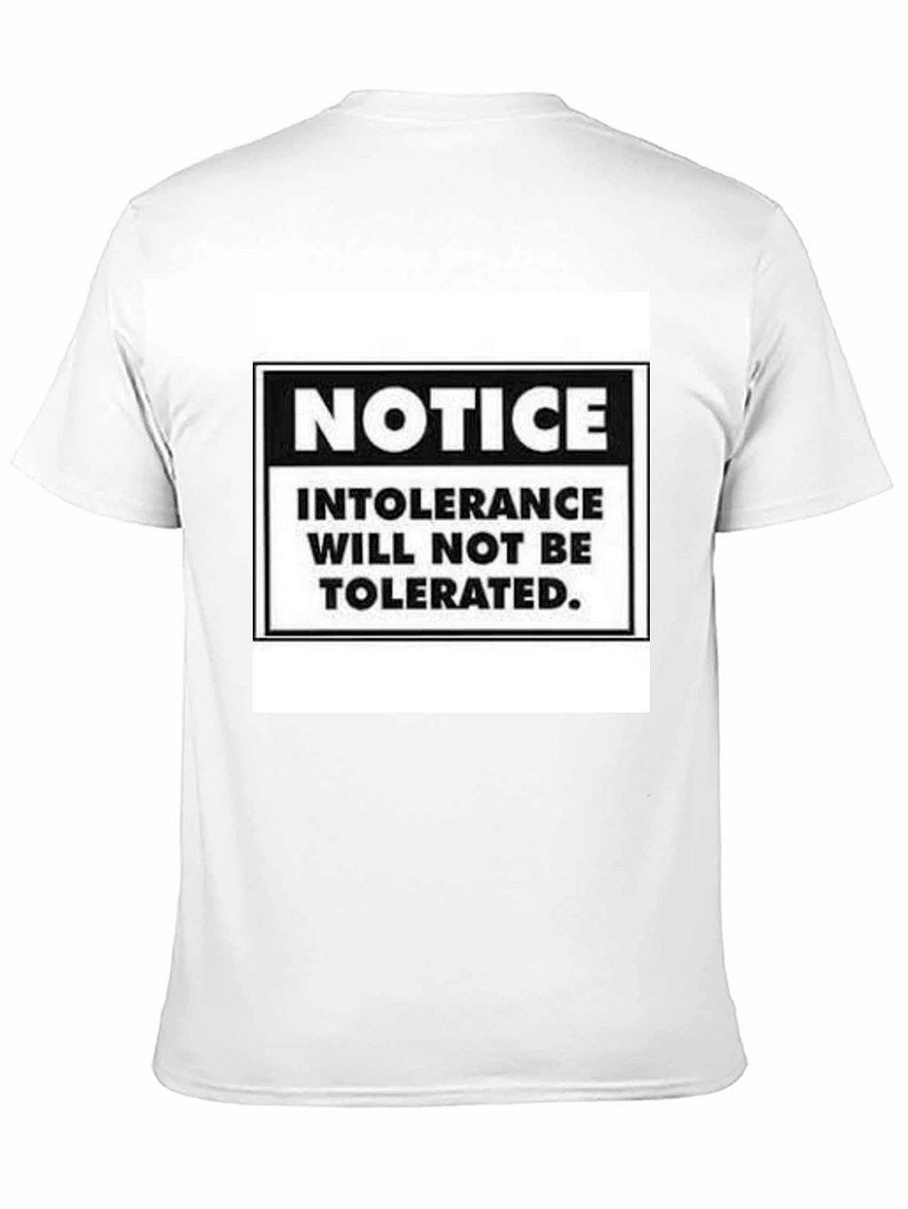 Intolerance Will Not Be Tolerated Graphic Tee