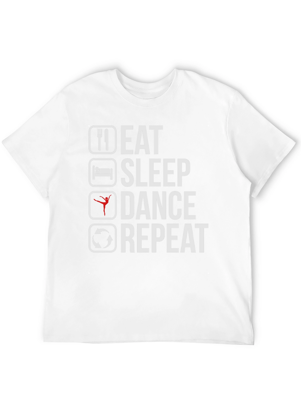 Eat Sleep Dance Repeat T-Shirt