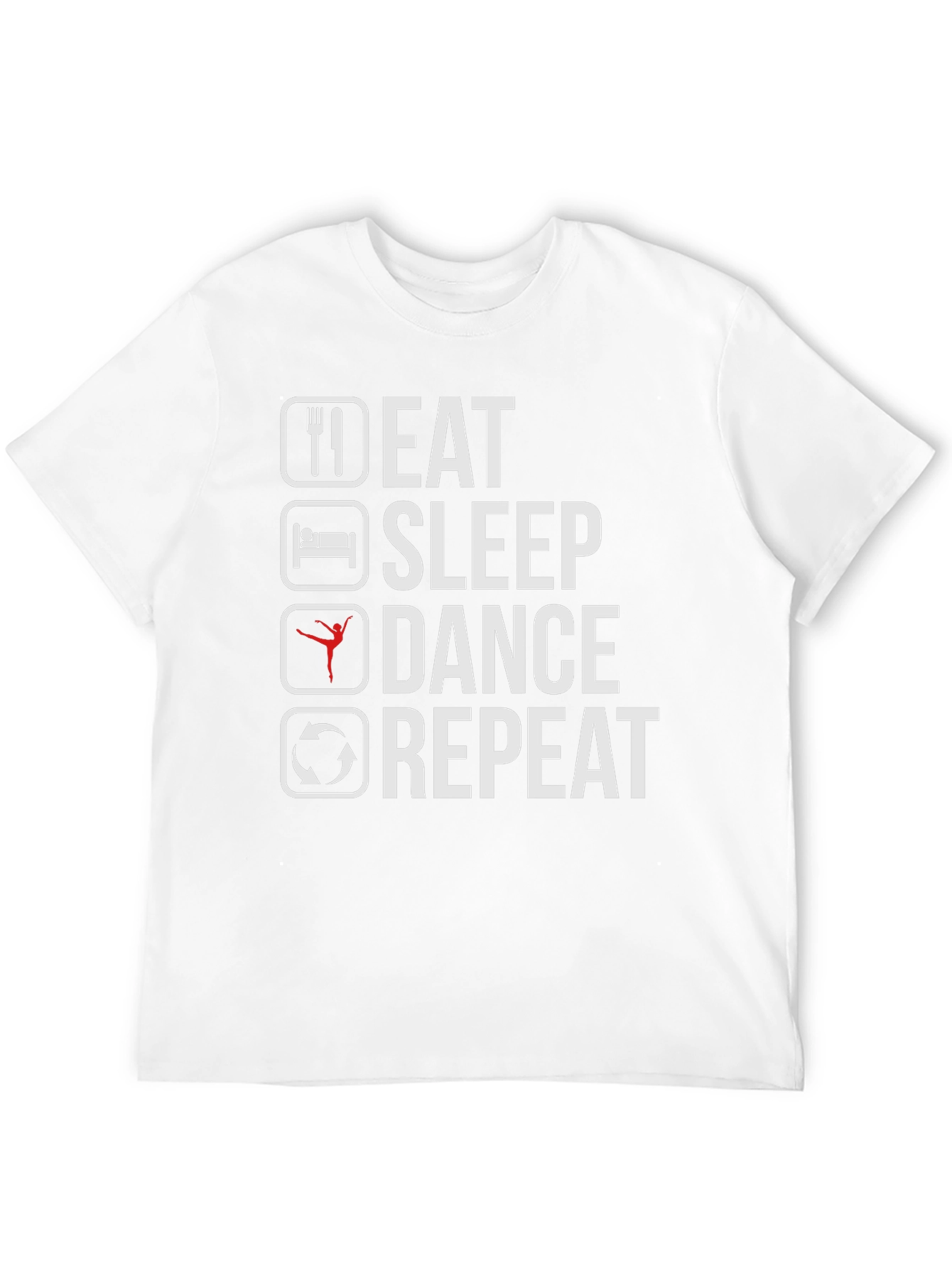 Eat Sleep Dance Repeat T-Shirt