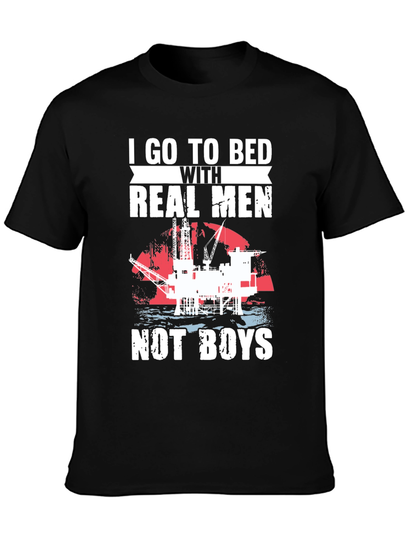 I Go to Bed with Real Men Graphic Tee
