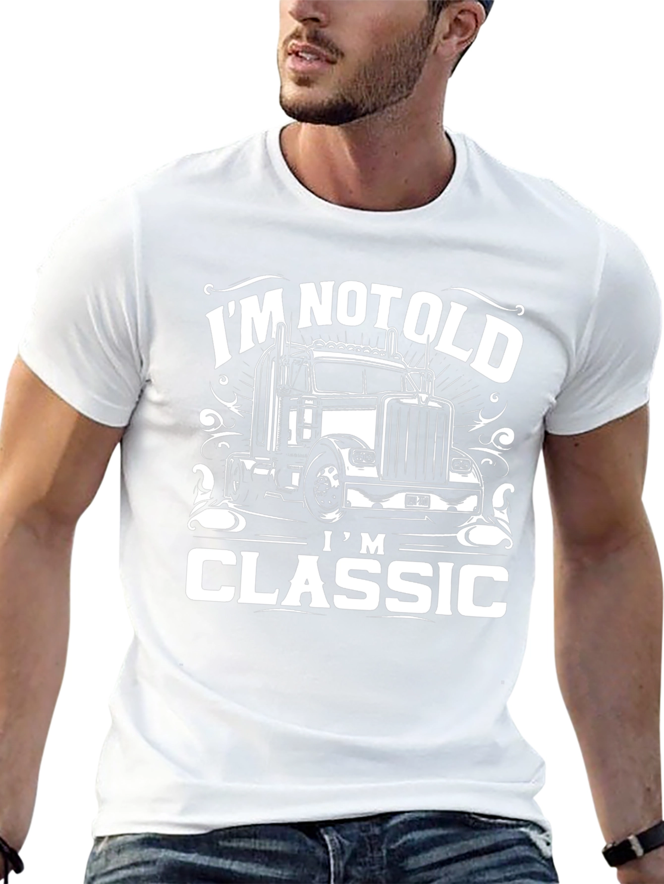 Im Not Old Im Classic Trucker T-Shirt