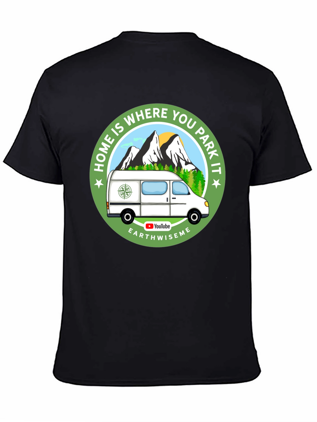 Home is Where You Park It T-Shirt