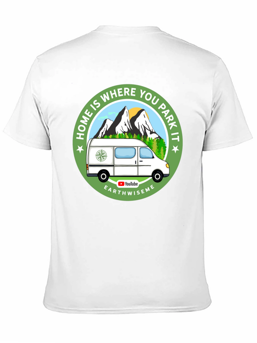 Home is Where You Park It T-Shirt