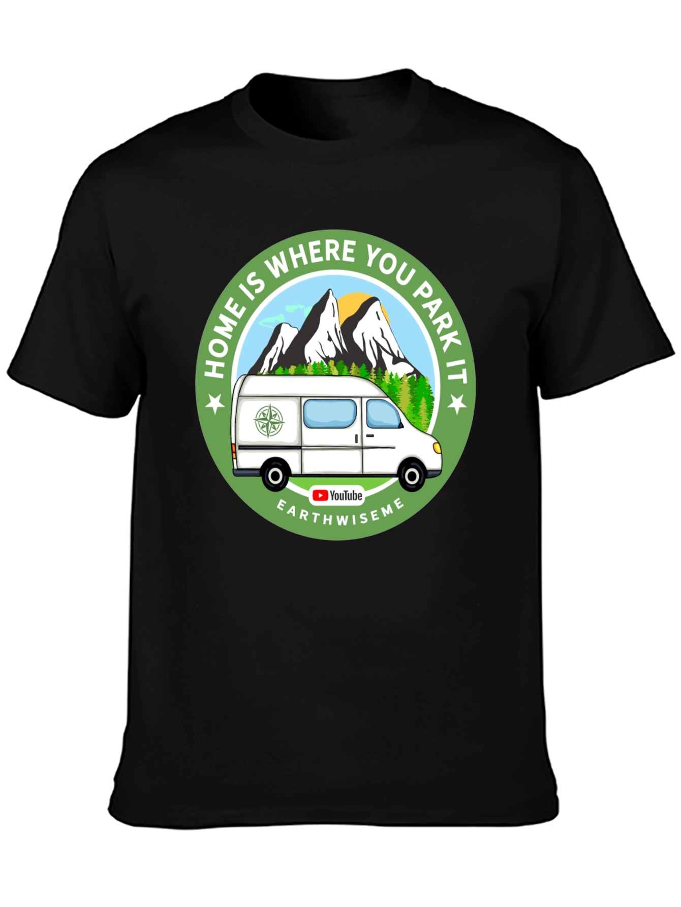 Home is Where You Park It T-Shirt