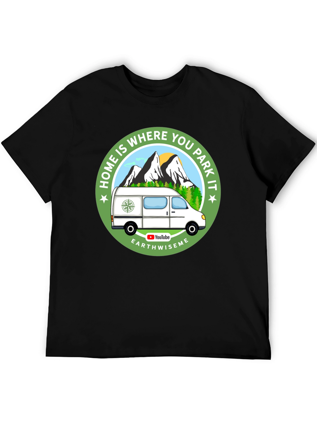 Home is Where You Park It T-Shirt