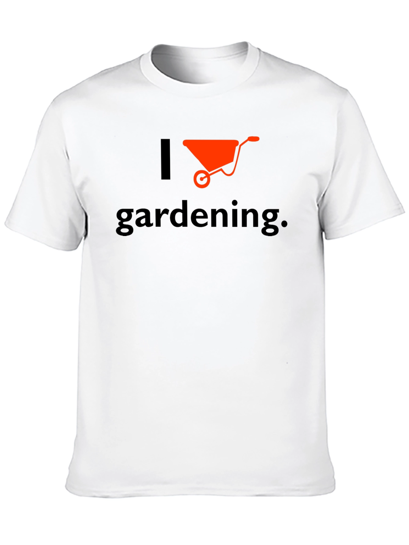 I Love Gardening T-Shirt - Wheelbarrow Graphic