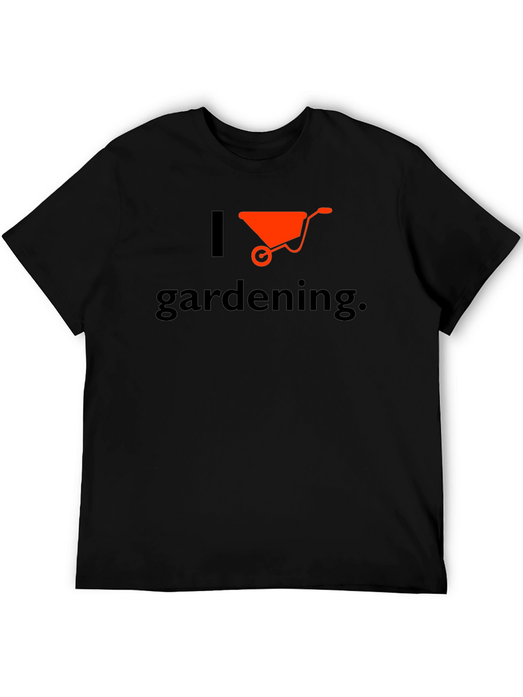I Love Gardening T-Shirt - Wheelbarrow Graphic