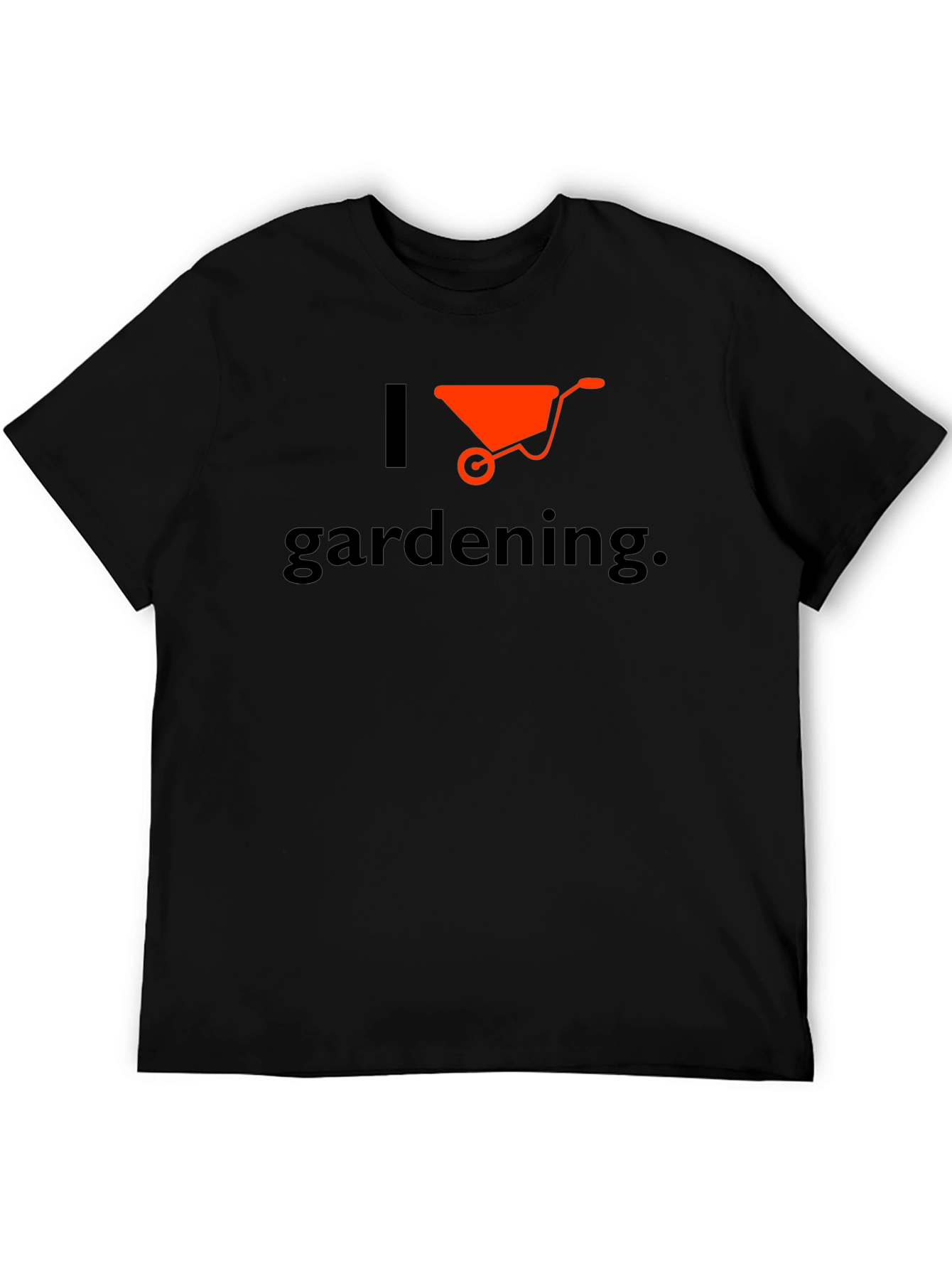 I Love Gardening T-Shirt - Wheelbarrow Graphic