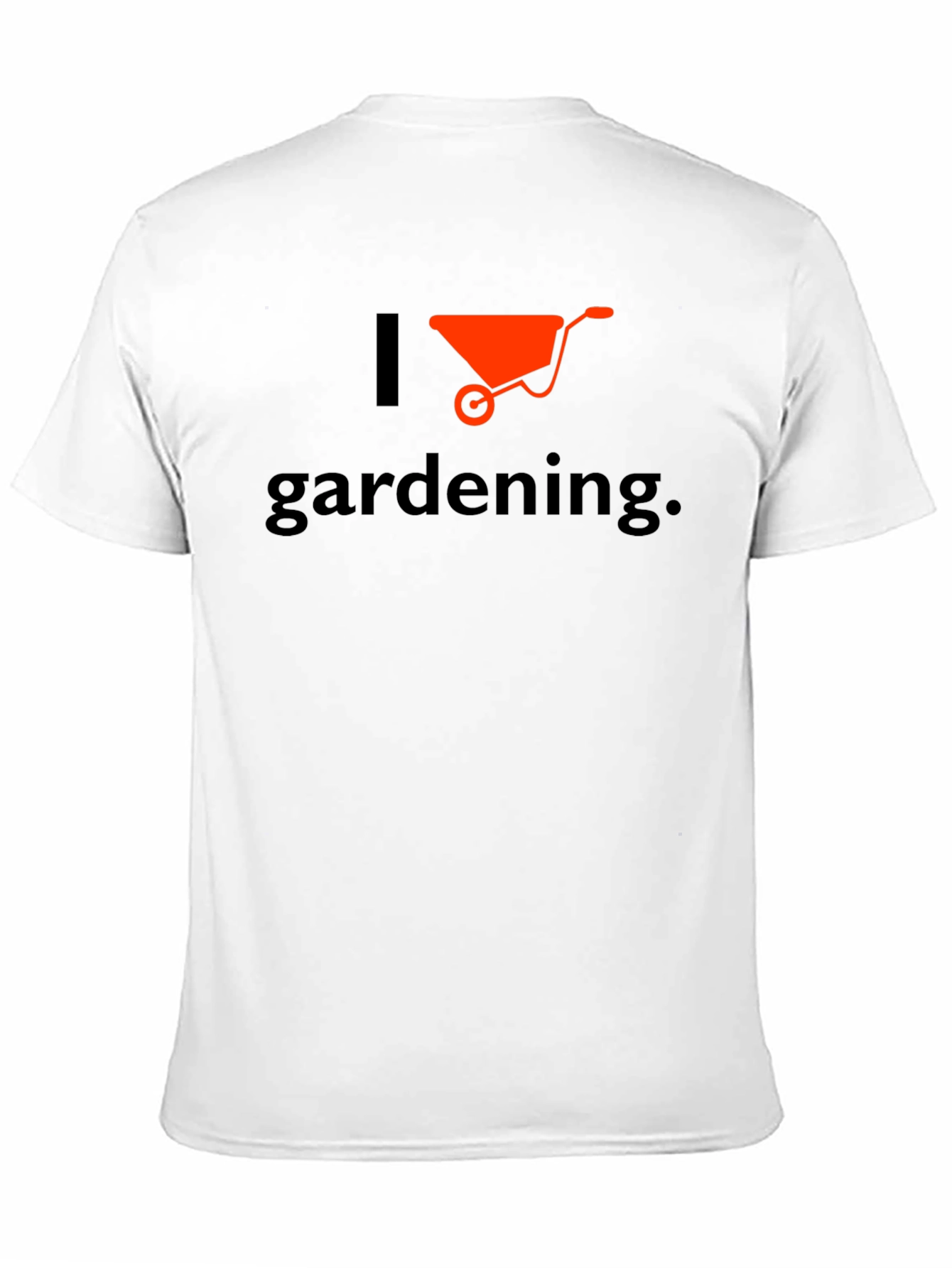 I Love Gardening T-Shirt - Wheelbarrow Graphic