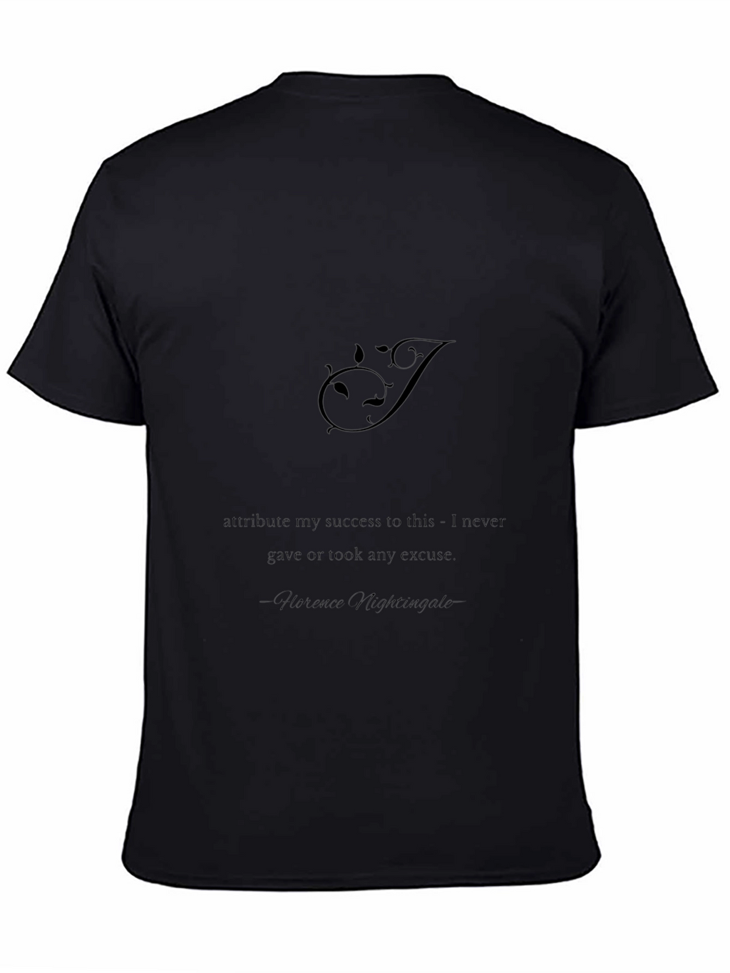 Inspirational Quote Black T-Shirt