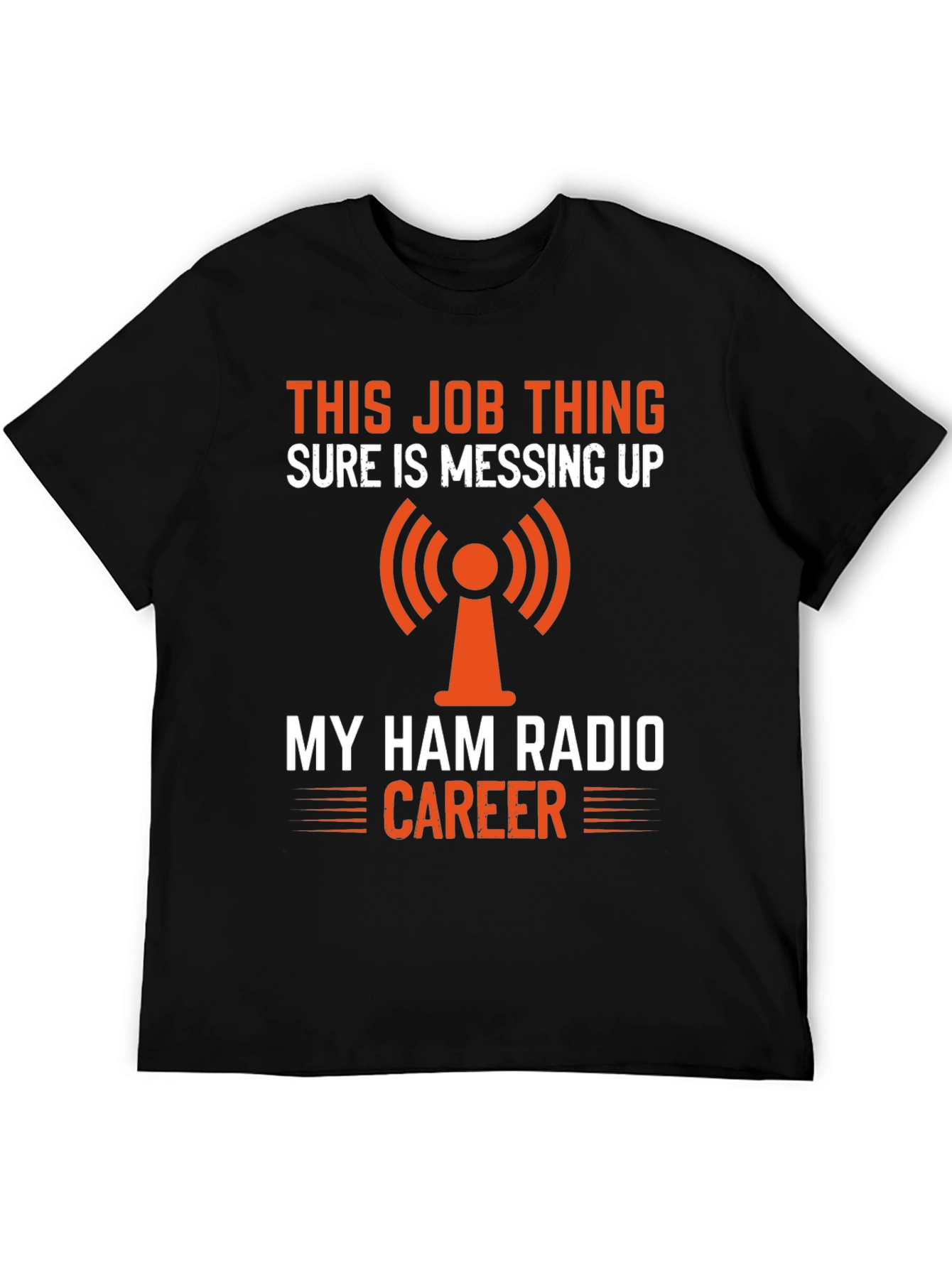 Ham Radio Career T-Shirt