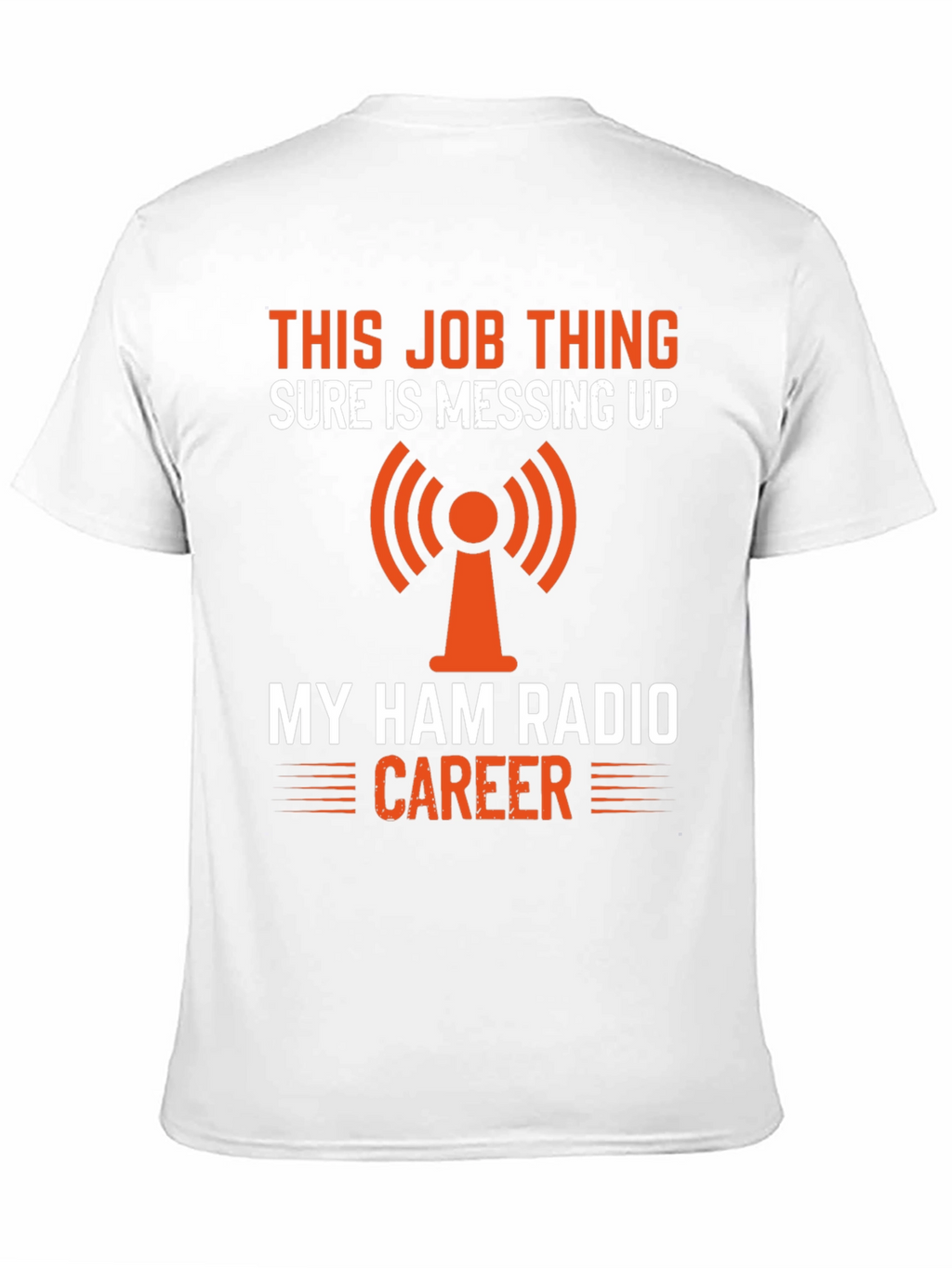 Ham Radio Career T-Shirt