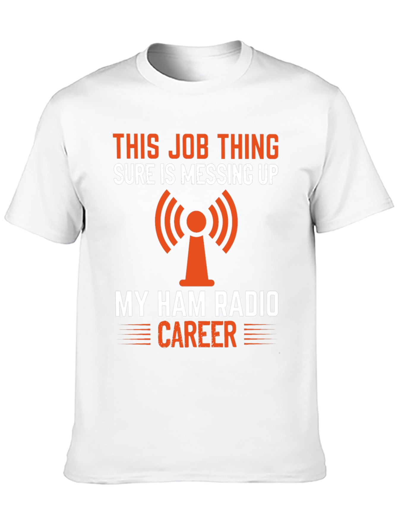Ham Radio Career T-Shirt
