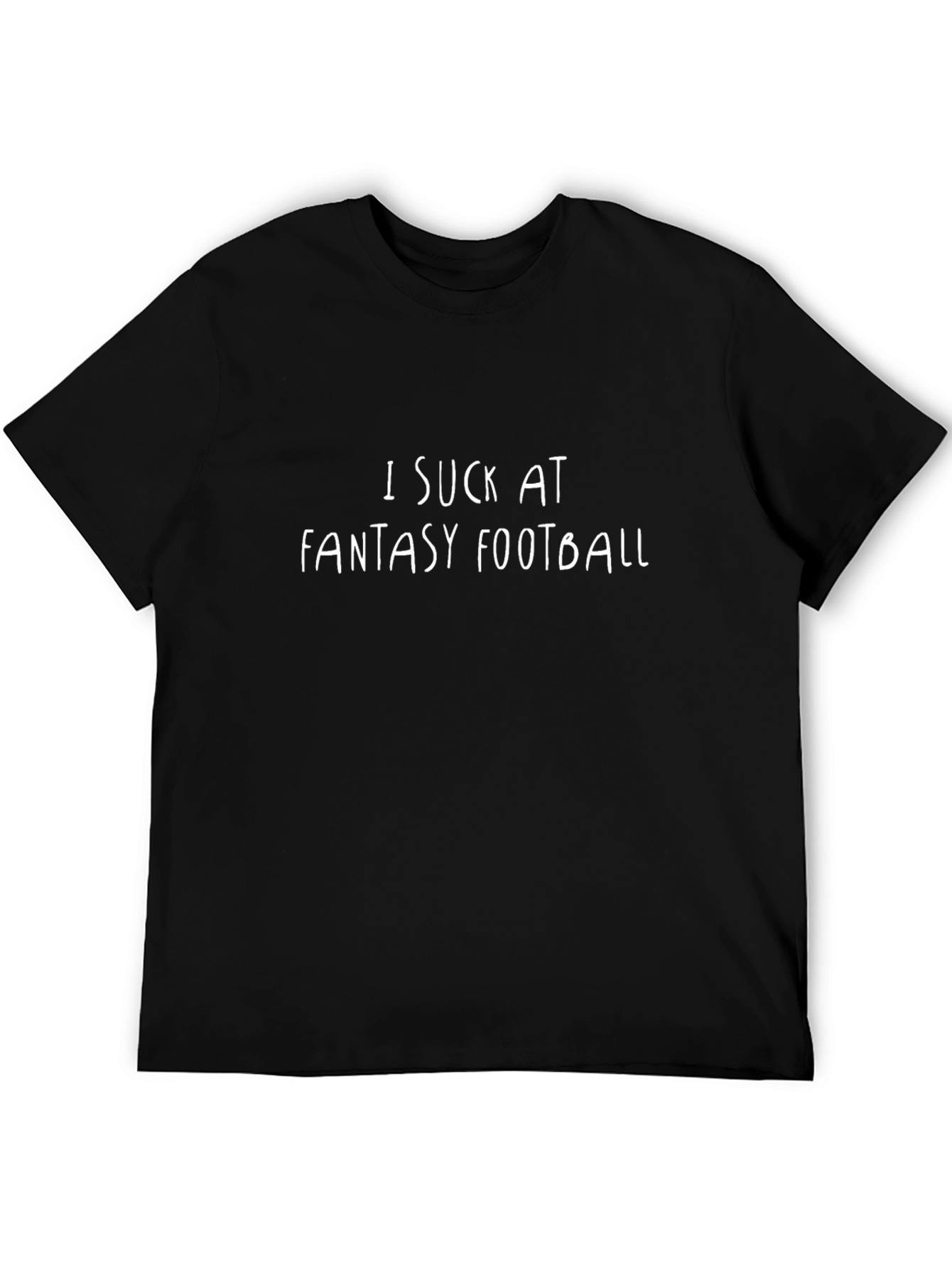 Funny Fantasy Football T-Shirt - I Suck At Fantasy Football Tee