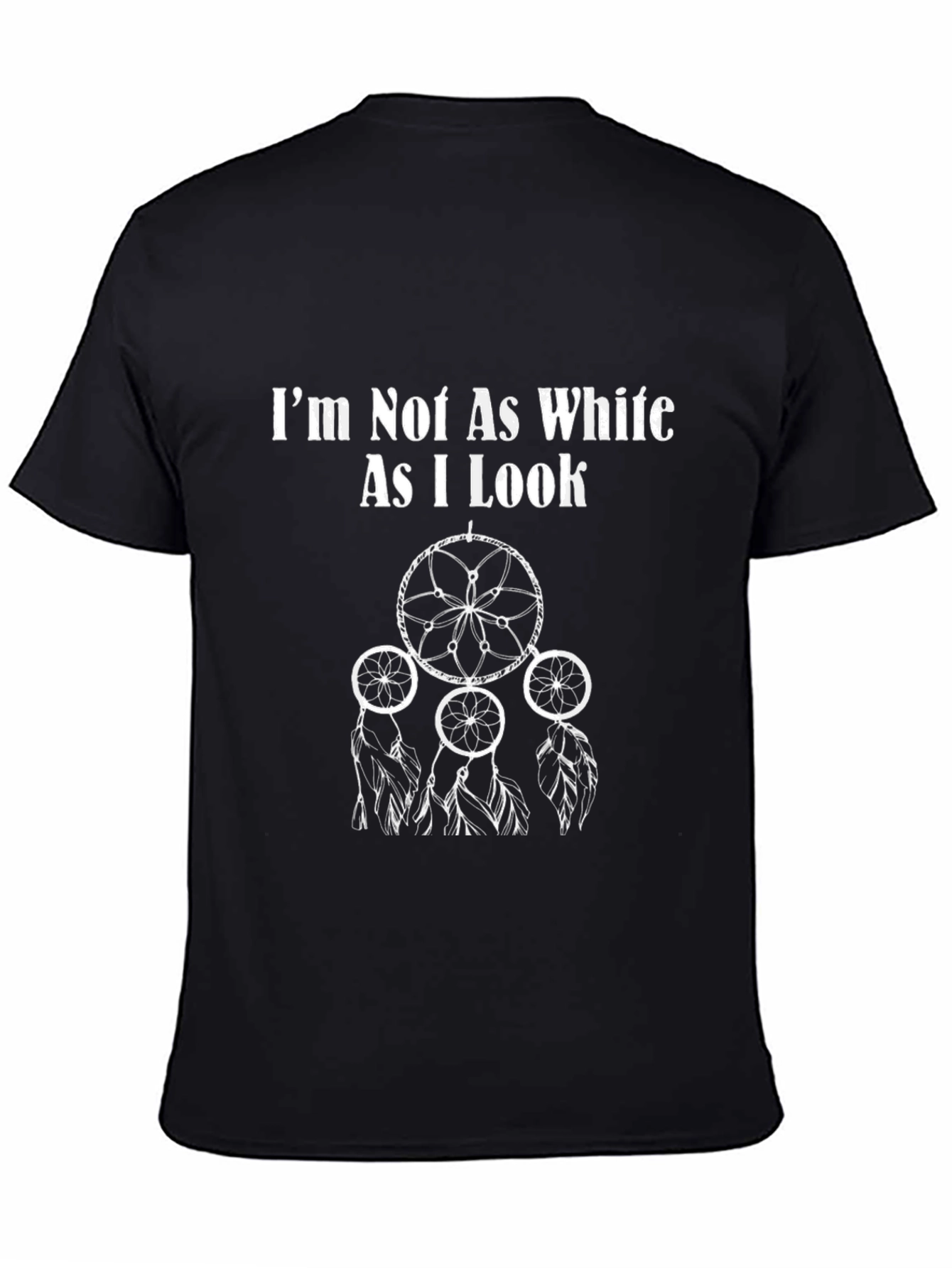 Im Not As White As I Look T-Shirt