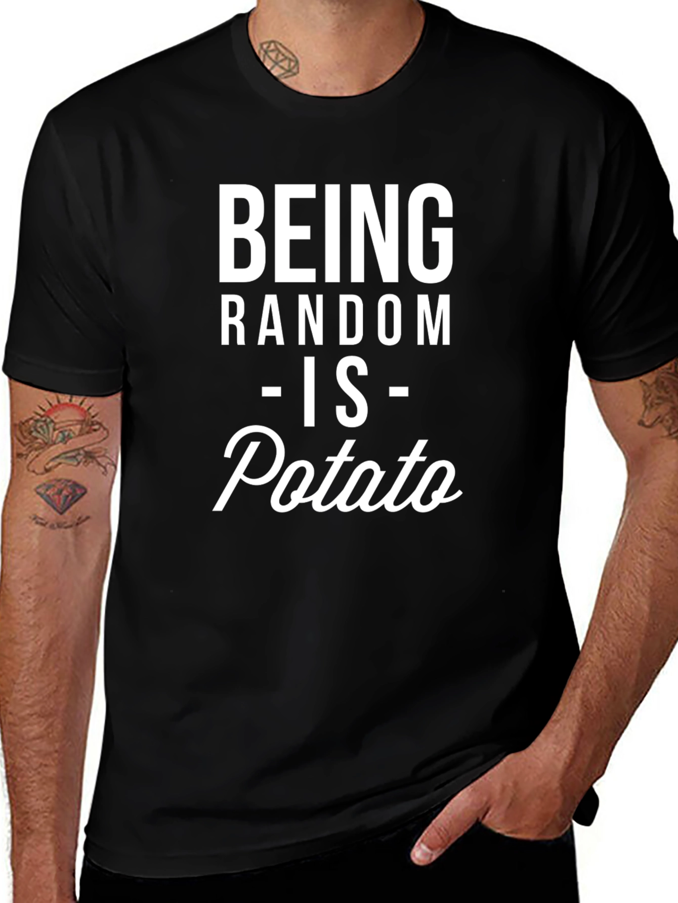 Being Random is Potato T-Shirt - Funny Graphic Tee