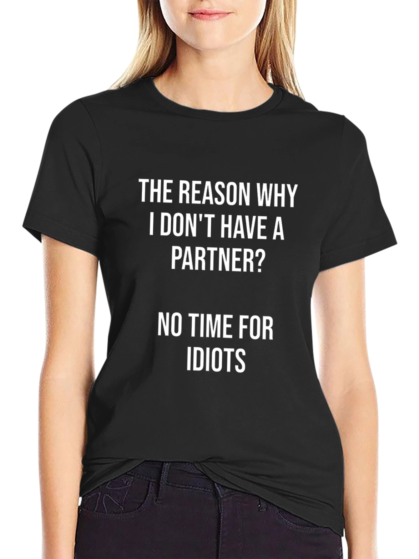 Humorous No Time for Idiots T-Shirt