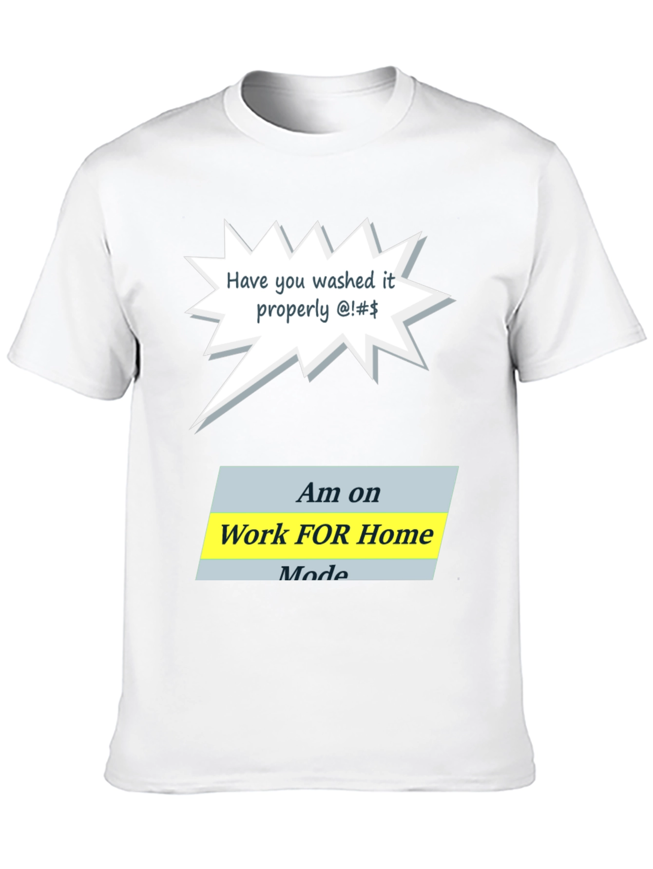 Funny Work From Home Mode T-Shirt