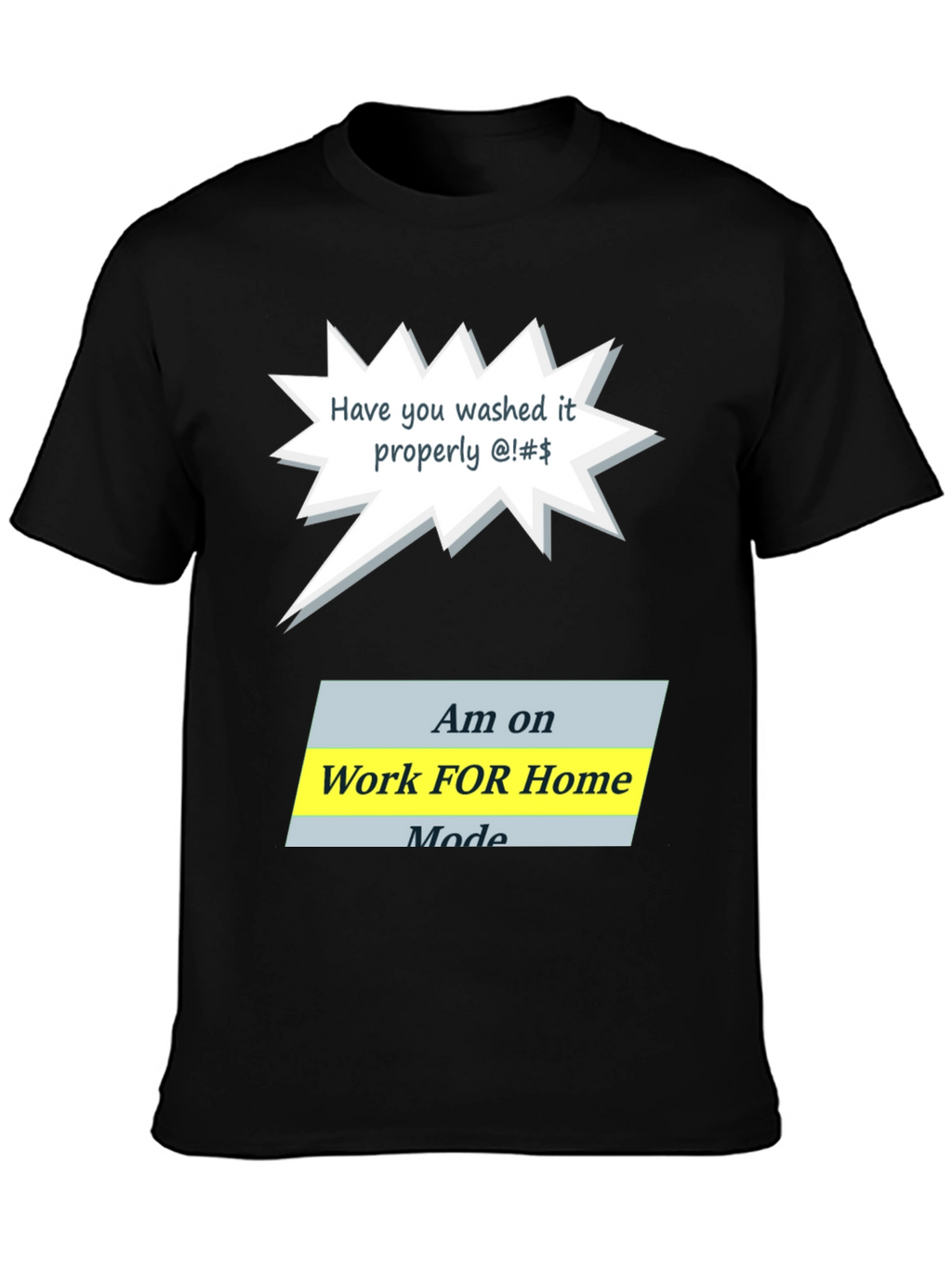 Funny Work From Home Mode T-Shirt