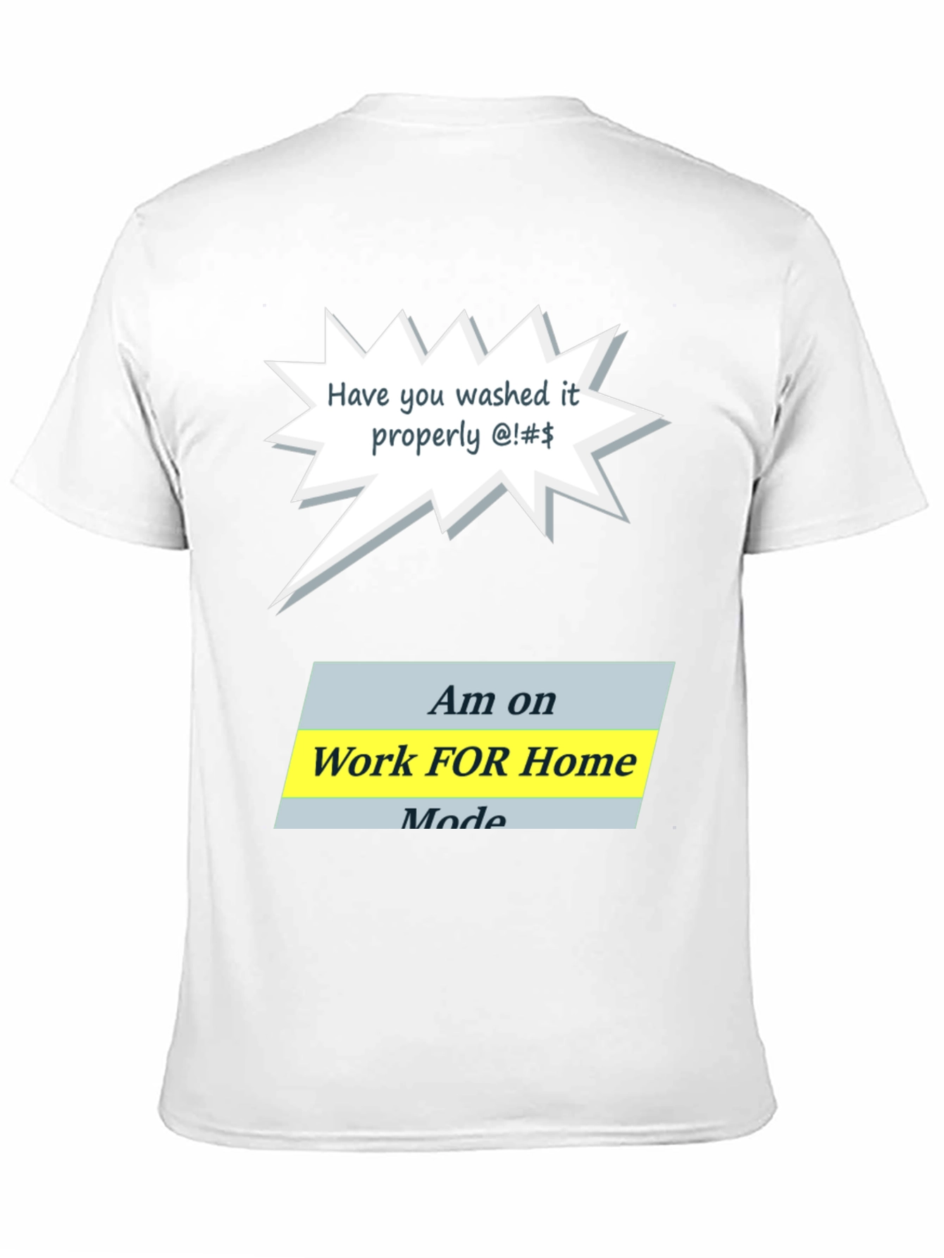 Funny Work From Home Mode T-Shirt