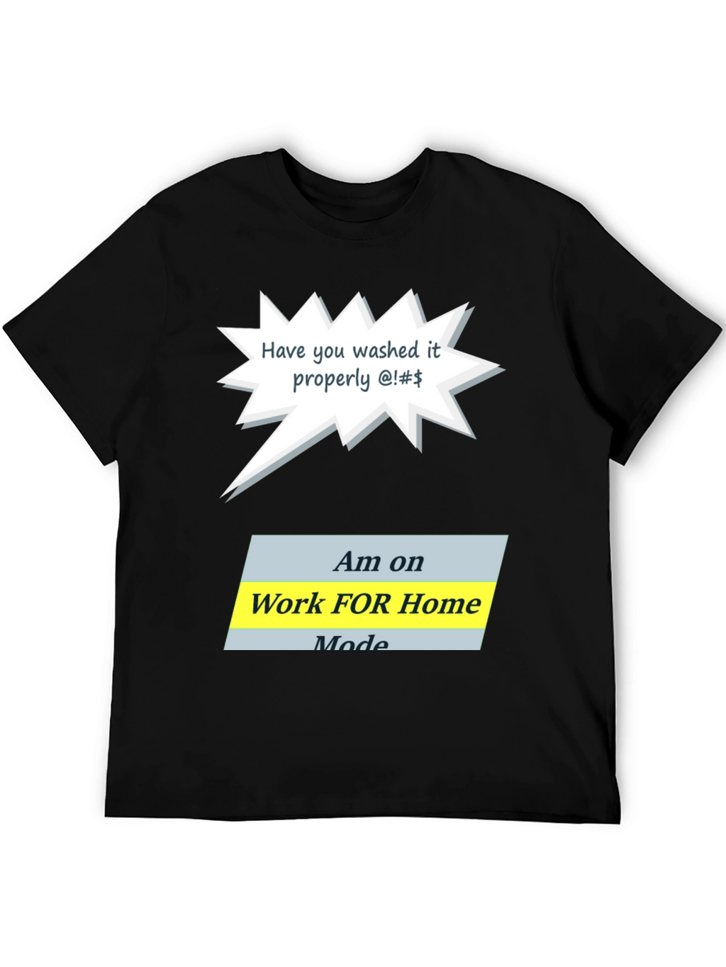 Funny Work From Home Mode T-Shirt