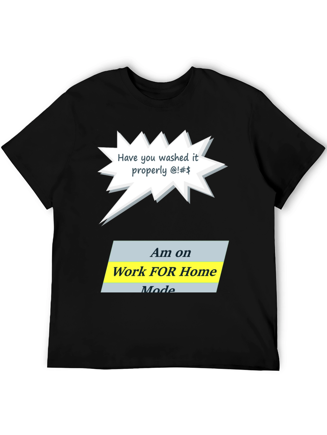 Funny Work From Home Mode T-Shirt