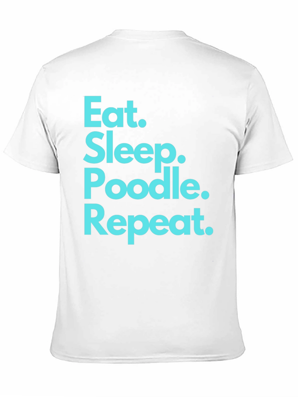 Eat Sleep Poodle Repeat Black T-Shirt