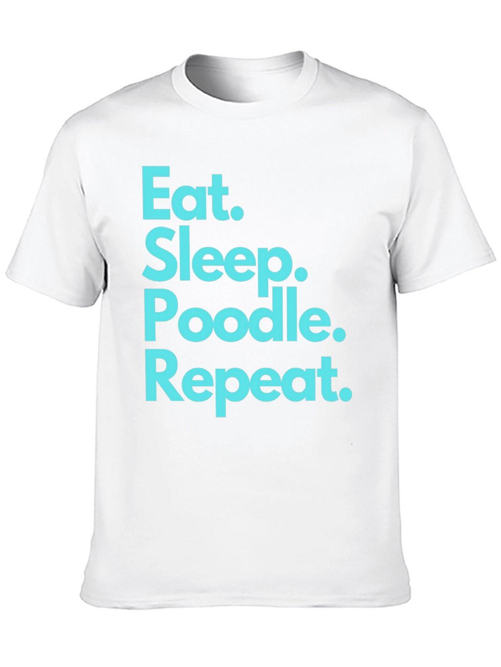 Eat Sleep Poodle Repeat Black T-Shirt