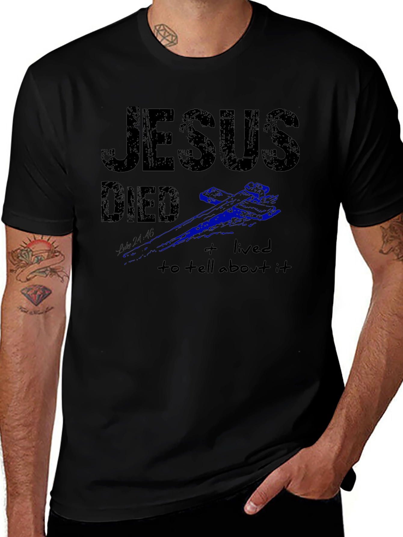 Jesus Died and Lived T-Shirt
