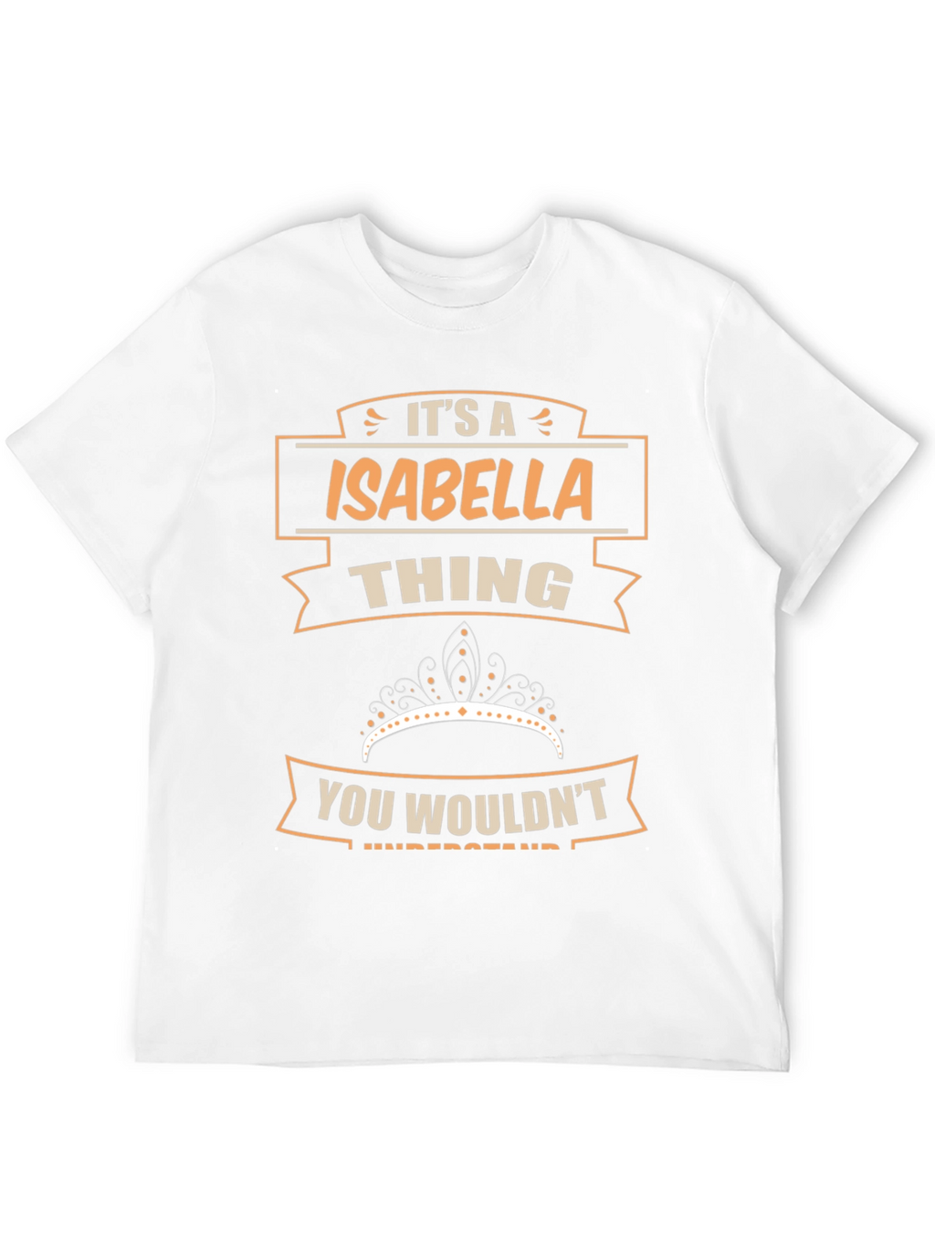 Its A Isabella Thing T-Shirt