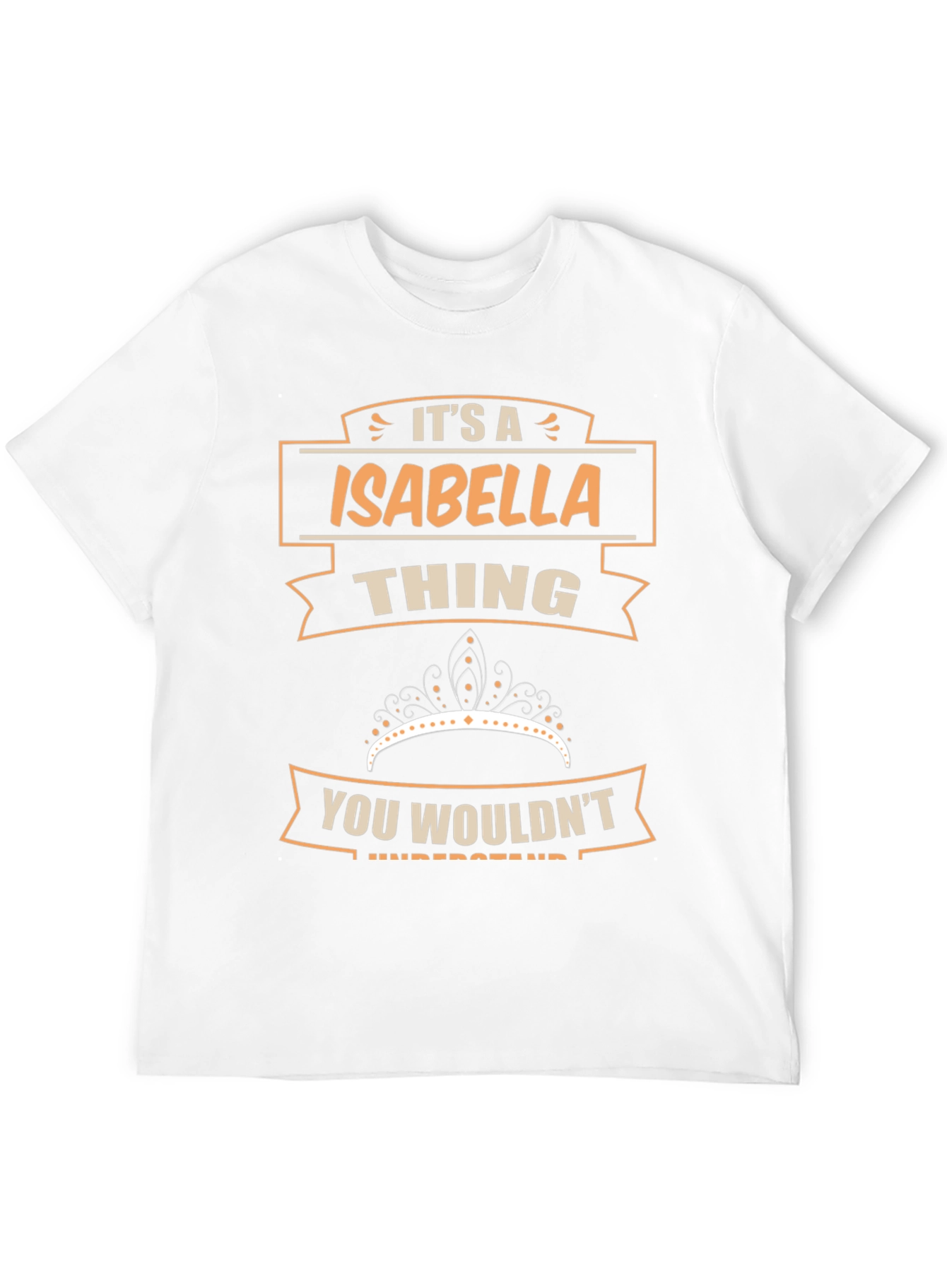 Its A Isabella Thing T-Shirt