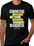Choose Books Not Boys Graphic Tee