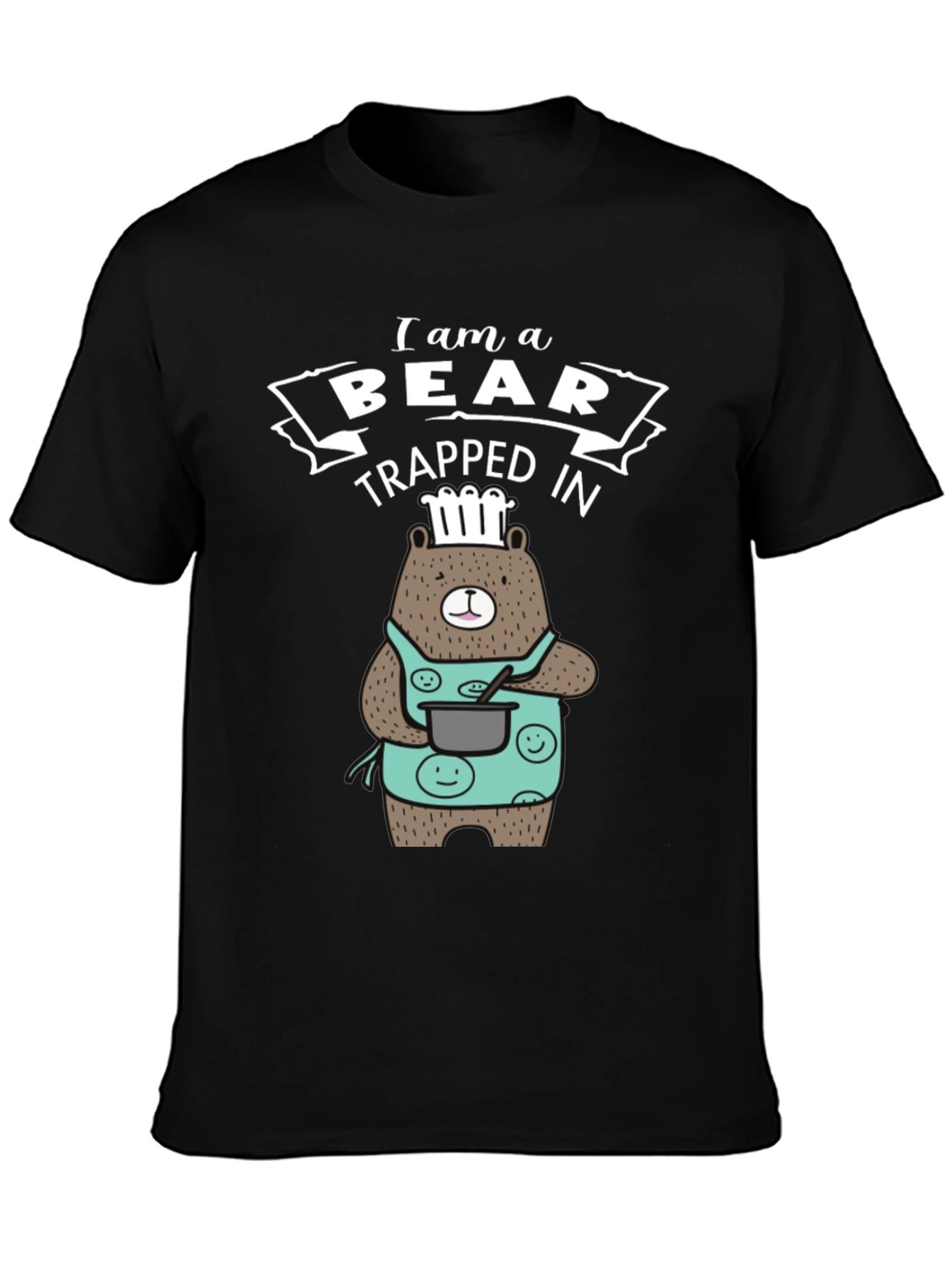 I am a Bear Trapped in T-Shirt