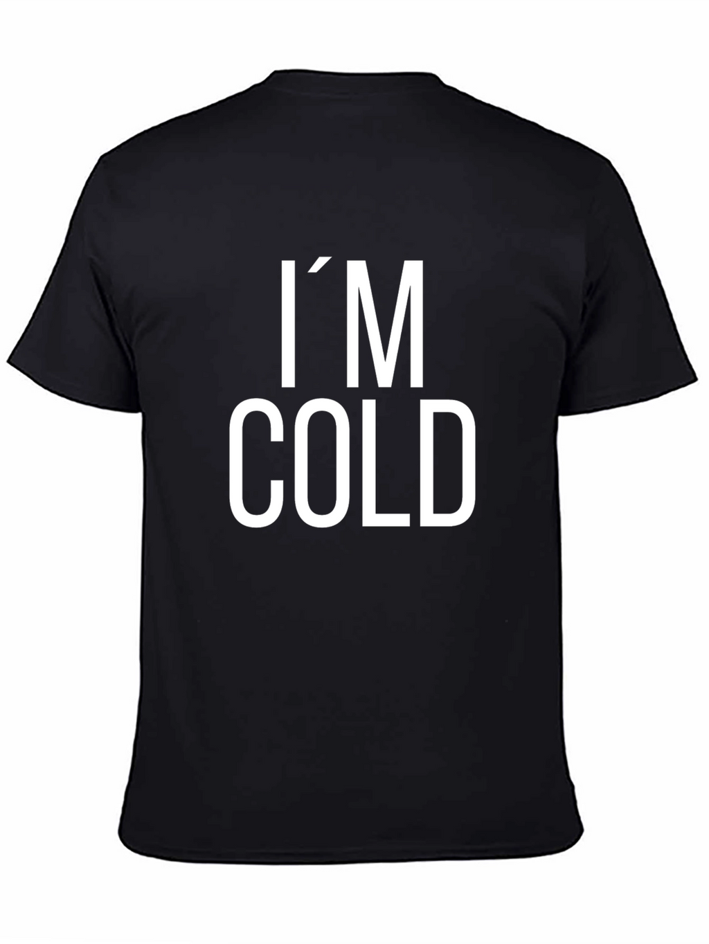 Im Cold Black Graphic Tee Shirt
