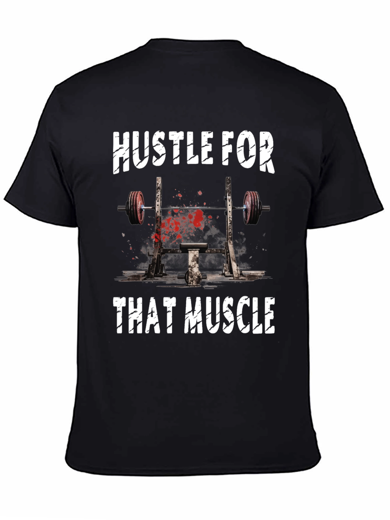 Hustle for That Muscle Graphic T-Shirt