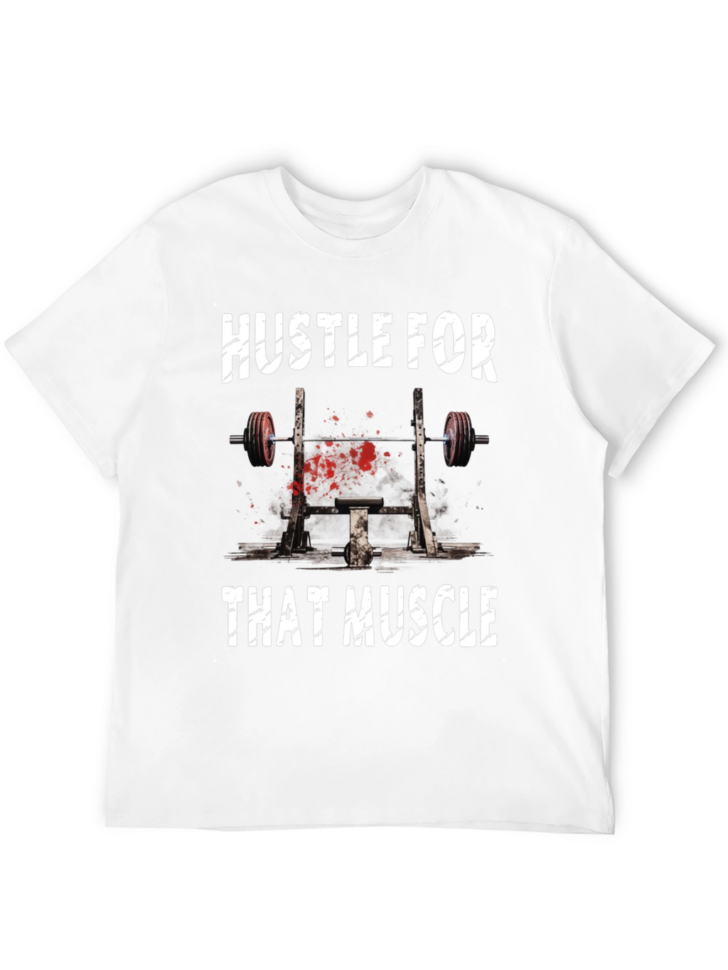 Hustle for That Muscle Graphic T-Shirt