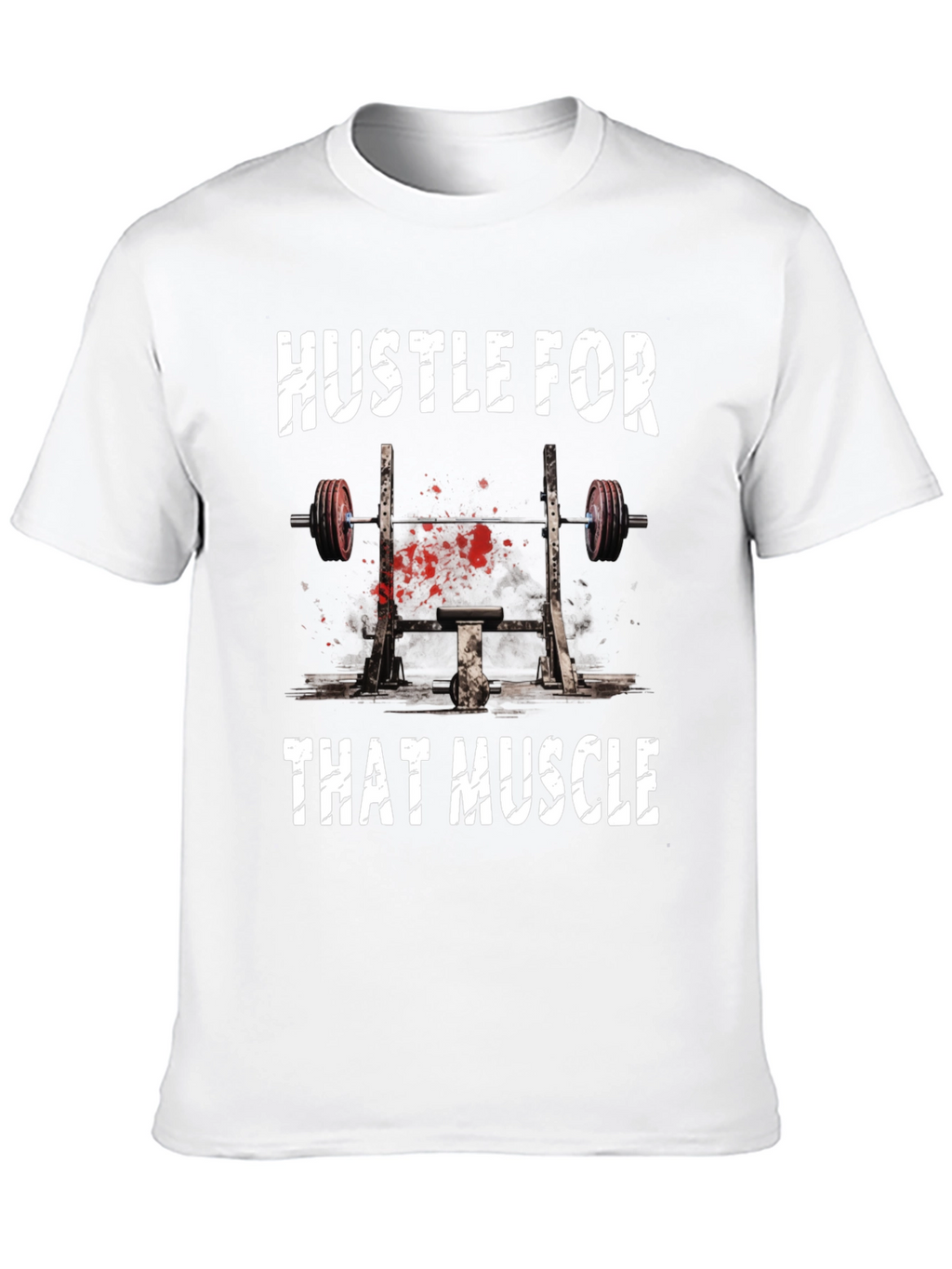 Hustle for That Muscle Graphic T-Shirt
