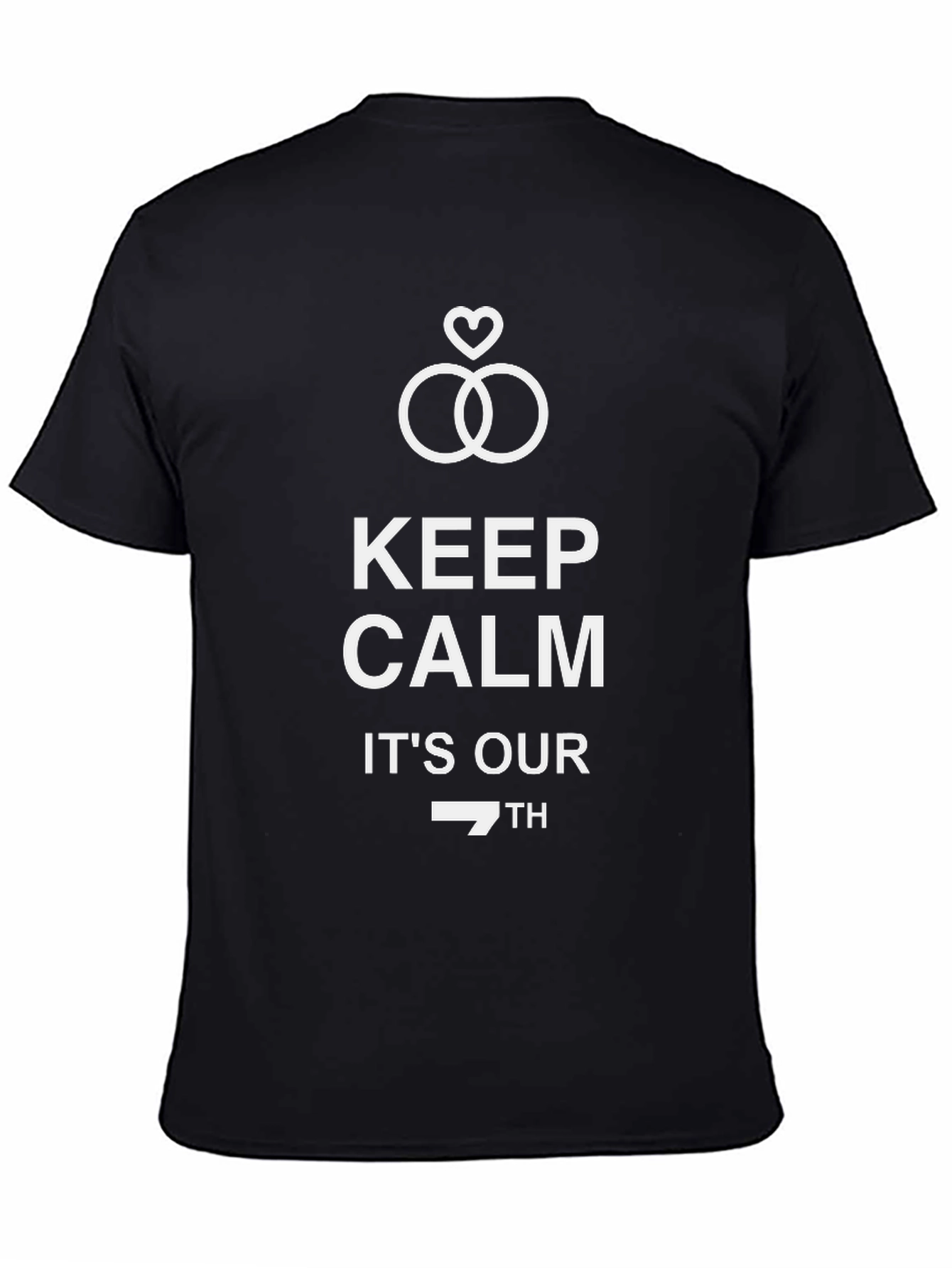 Keep Calm Its Our 7th T-Shirt