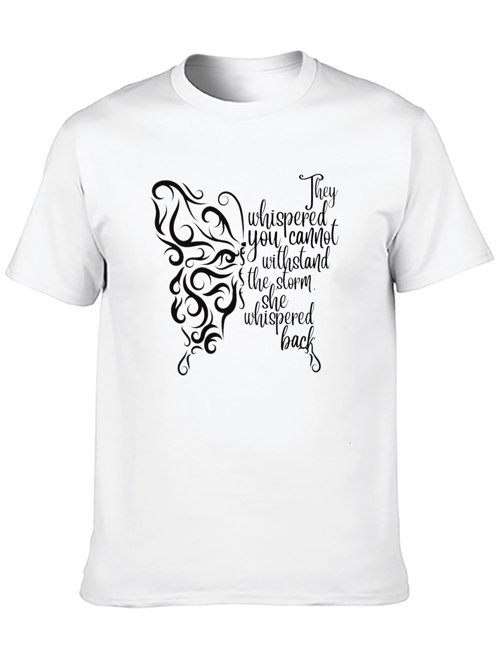 Empowering She Whispered Back Graphic T-Shirt